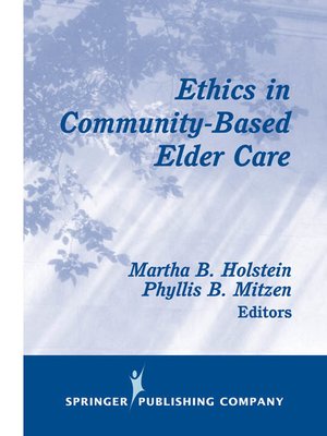 cover image of Ethics in Community-Based Elder Care